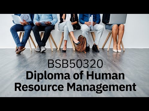 Diploma of Human Resource Management Overview