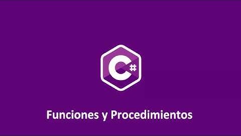 Funciones y Procedimientos en C#