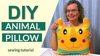 How to make an animal pillow / easy sewing project for beginners