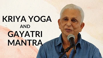 Gayatri Mantra and Kriya Yoga | Sri M