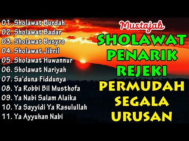 KUMPULAN SHOLAWAT NABI PERMUDAH HADIRNYA REJEKI | Sholawat Jibril | SHOLAWAT VIRAL TERBARU 2024 class=