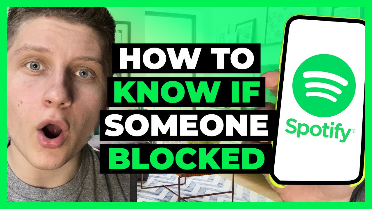 How To Know If Someone Blocked You On Spotify YouTube