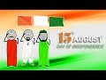 "Happy Independence Day INDIA" | 15th August | Halkatgang
