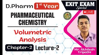 Volumetric Analysis | Chapter - 2 (Lecture-2) Exit Exam | D.Pharm 1st Year (ER20- 12T)