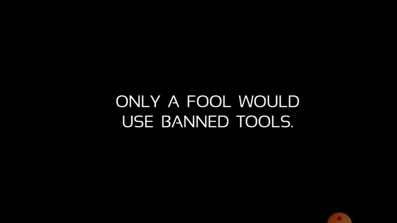 RULE 9 DO NOT USE UNAUTHORIZED OR BANNED TOOLS OR EQUIPMENTS YouTube
