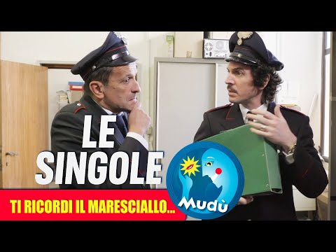 Mudù - Ti ricordi il maresciallo