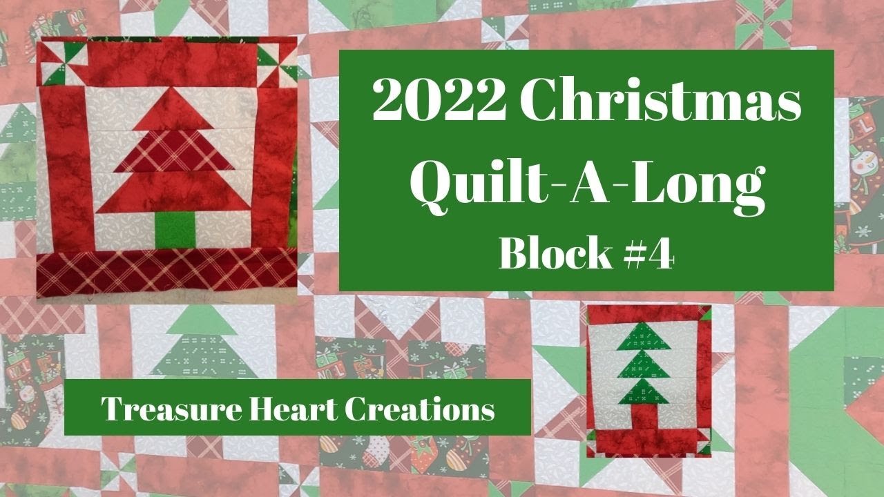 2022 Christmas QuiltALong Block 4 the tree YouTube