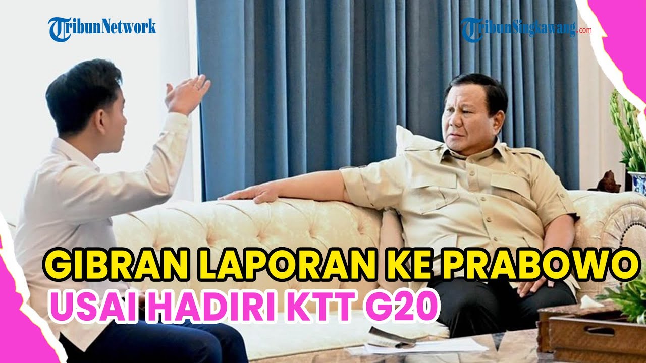 PRABOWO TERIMA LAPORAN GIBRAN USAI HADIRI KTT G20❗BANGGA GIBRAN AKTIF