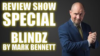 Blindz By Mark Bennett Review Show Special