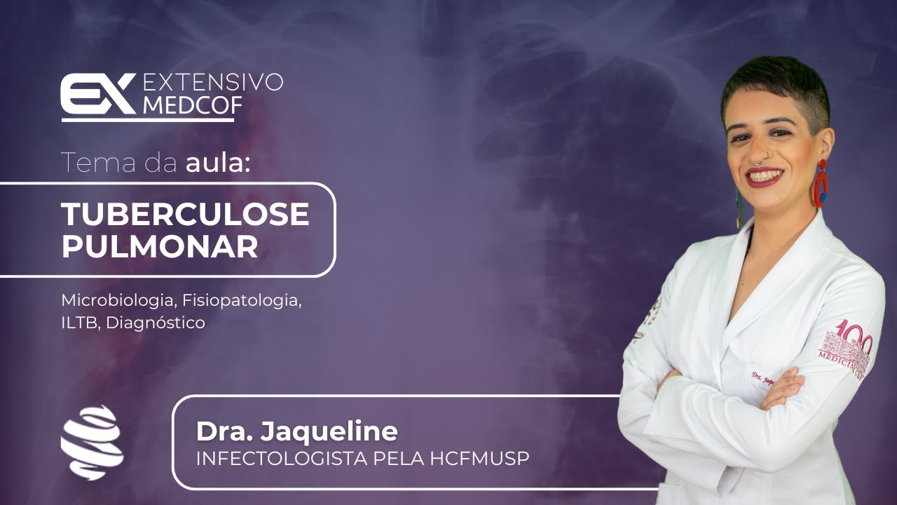 Tuberculose Pulmonar: O Que Você Precisa Saber. Com Dra. Jaqueline Palazzo
