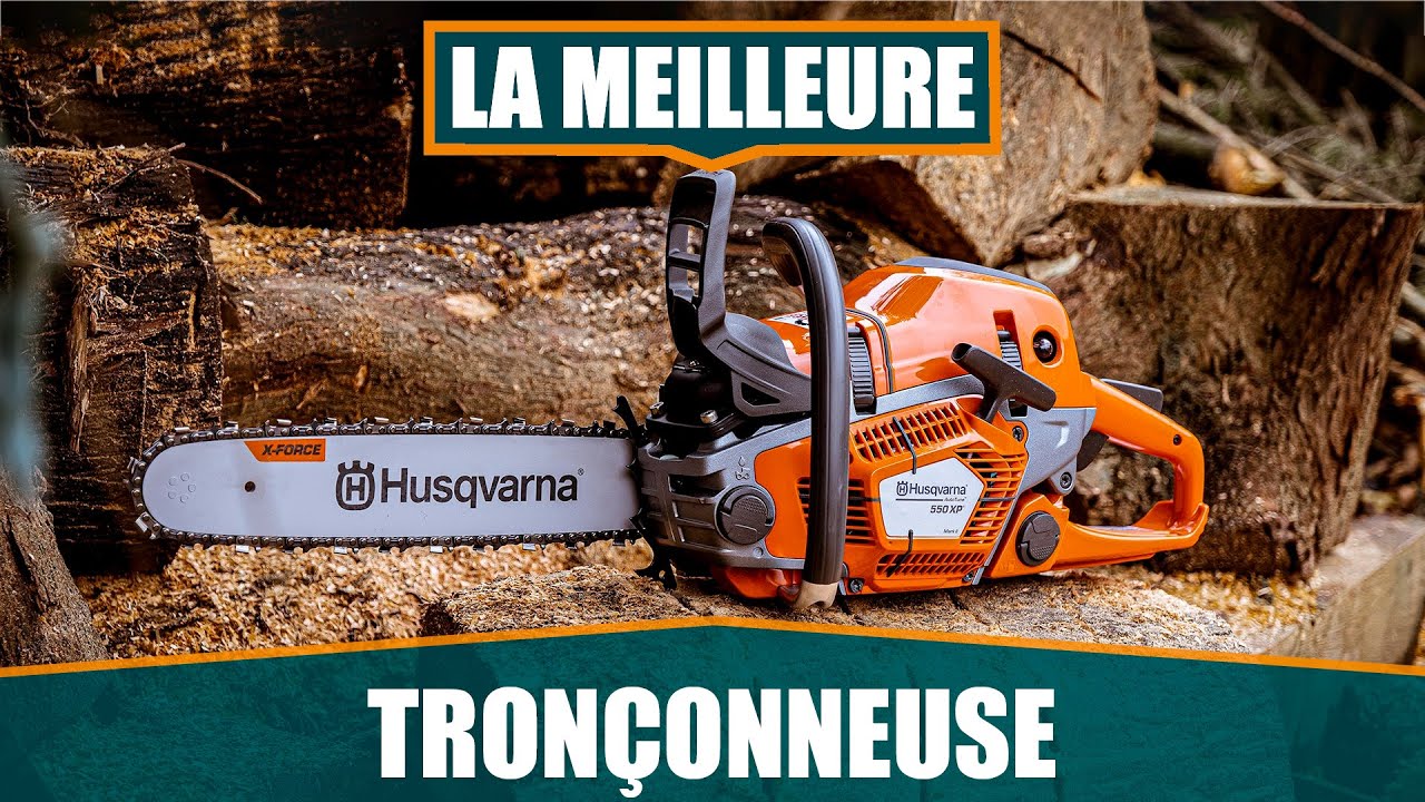 LA MEILLEURE TRONÇONNEUSE - HUSQVARNA 550 XP 