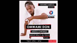 Omwami Don on Radio Citizen (Mambo Mseto)