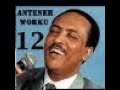 Anteneh Worku Eyaleh Kalhone Tilahun Gessesse YouTube