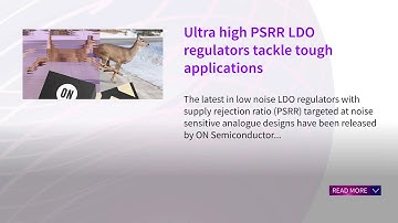 Ultra high PSRR LDO regulators tackle tough applications