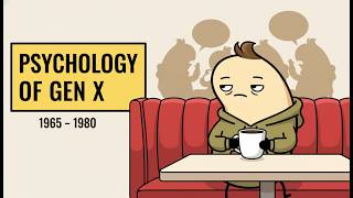 Psychology of Gen X