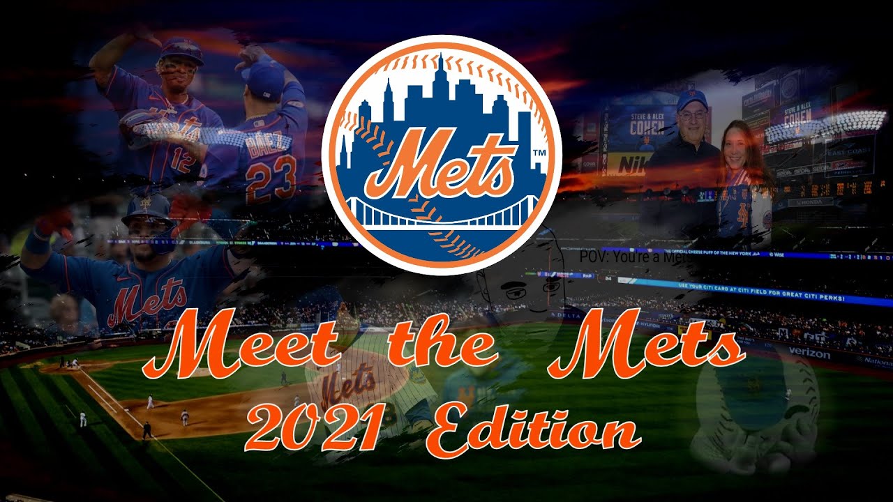 Meet the Mets 2021 Edition YouTube