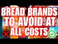 17 Bread Brands You Should AVOID (They’re Not What You Think)