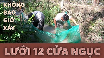 Bắt Cá Bằng Lưới 12 Cửa Ngục | Kết Quả Rất Bất Ngờ - Sang Đoàn ✔