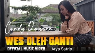 WES OLEH GANTI - CINDY PARERA -  MUSIC VIDEO