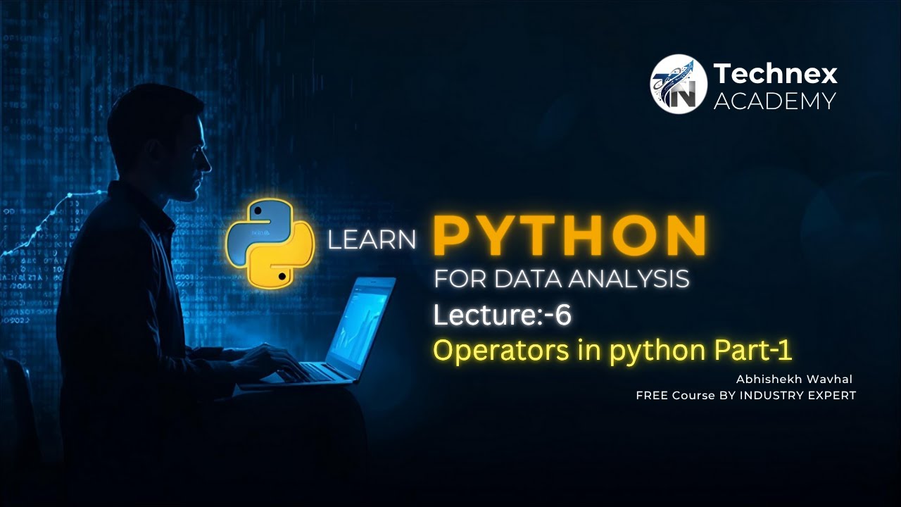 Python for Data Analytics Full Course | Lecture 6 - Operators in Python ...