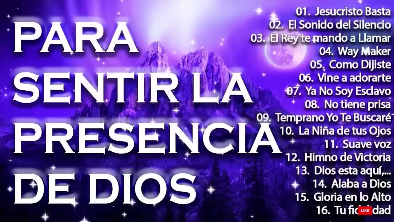 Música CRISTIANA Para Sentir La PRESENCIA De DIOS / Alabanzas VIEJITAS Pero Bonitas