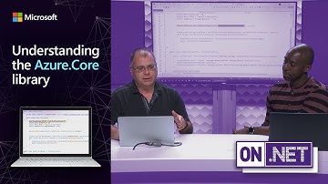 Understanding the Azure.Core library