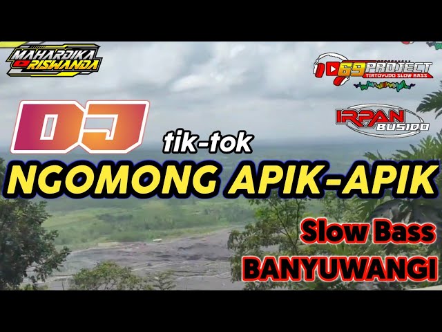 DJ TERBARU BANYUWANGI NGOMONG APIK APIK by 69 project || Pas untuk audio anda. class=