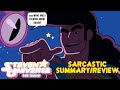 Sarcastic Summary Steven Universe the Movie