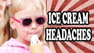 Why do we Get Ice Cream Headaches