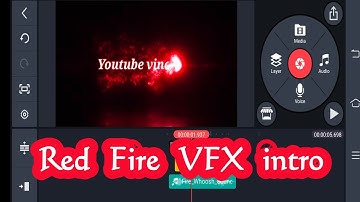 how to make intro in kinemaster in tamil | red fire effect intro | YouTube vino