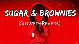 DHARIA - Sugar & Brownies [Slowed+Reverb] English Songs | Lofi + Remix | 1 August 2022 Resimi