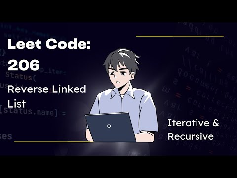 Reverse Linked List LeetCode 206 | Iterative & Recursive Solutions Explained | DSA Interview