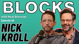 Nick Kroll | The Blocks Podcast w\/ Neal Brennan | EPISODE 16