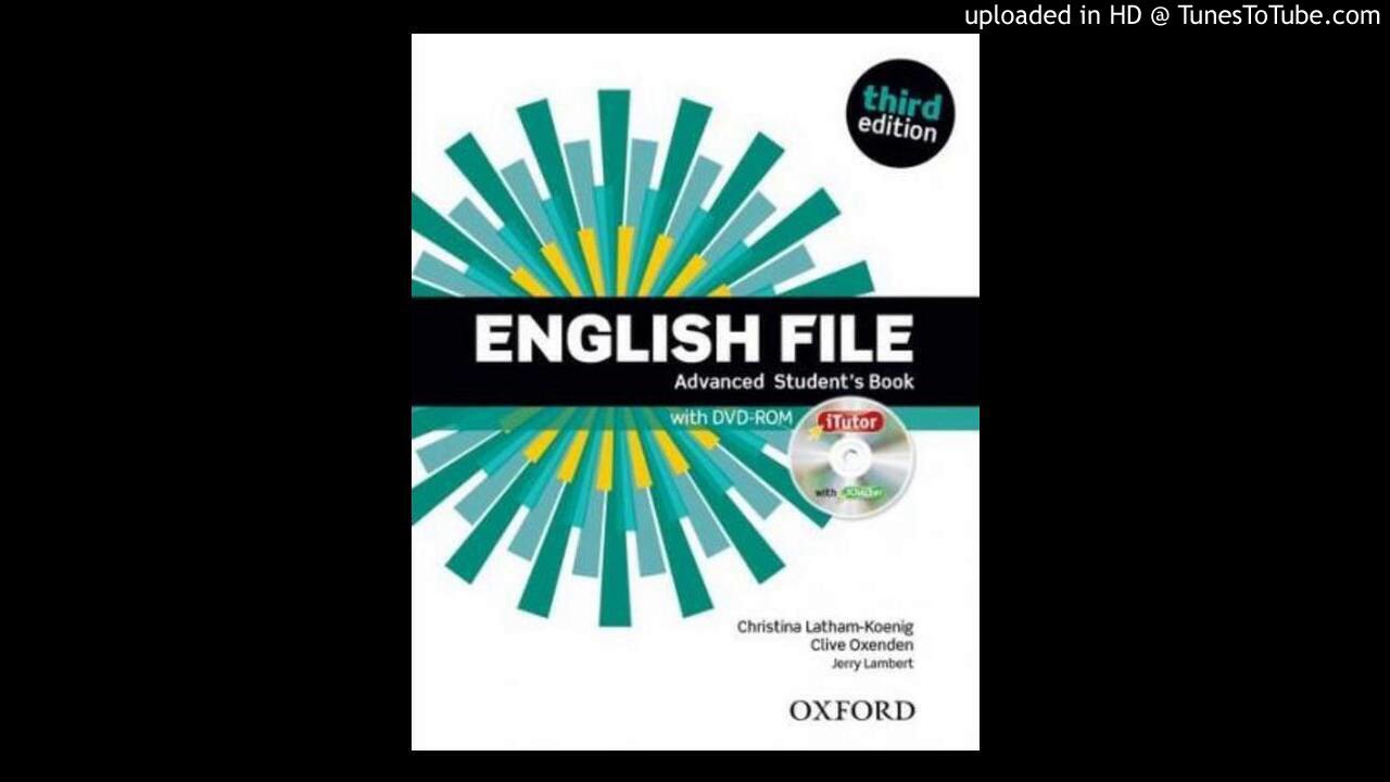 Workbook english advance. English file third Edition Advanced. Oxford English file Advanced. English file Upper Advanced. New English file Advanced.