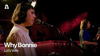Video thumbnail of "Why Bonnie - Lot's Wife | Audiotree Live"