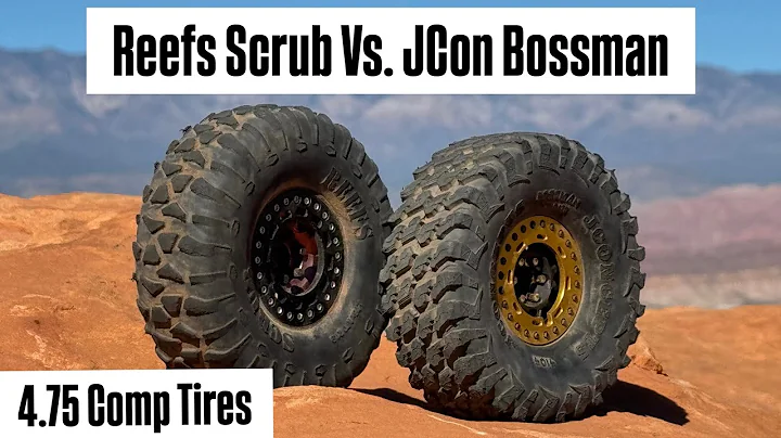 Tire Comparison! Reefs Scrub Vs. Jconcepts Bossman 1.9 4.75 RC crawler tires