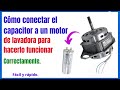 Cómo conectar capacitor a motor de 3 cables. - - How to connect a 3-wire motor capacitor.