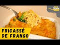 FRICASSÉ DE FRANGO DELICIOSO!