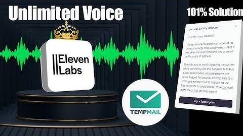How to use Elevenlabs for unlimited free & Unusual Activity Problem Fixed | 