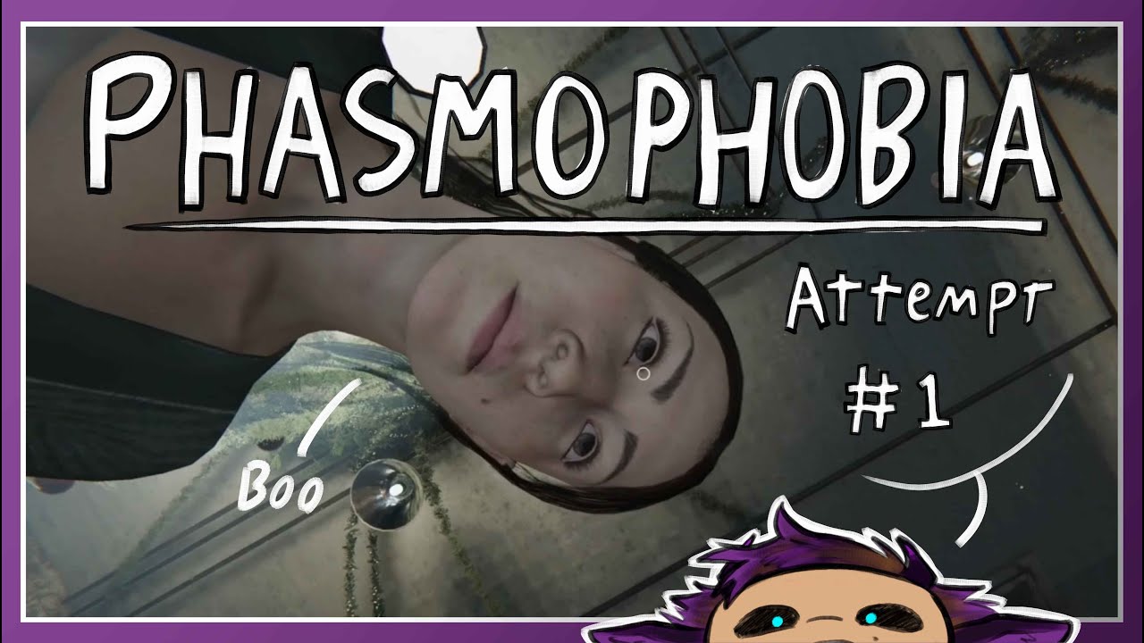 Phasmophobia attempt #1