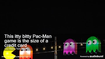 This itty bitty Pac-Man game is the size of a credit card