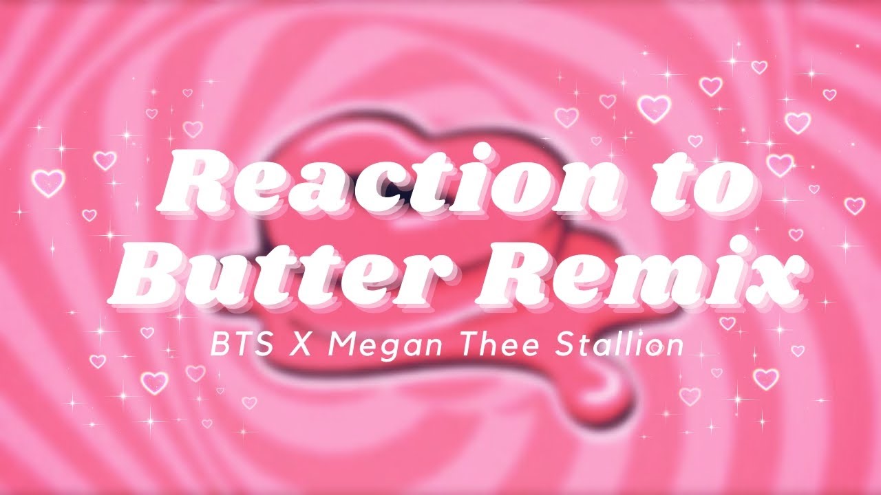 Butter remix BTS ft Meg Reaction YouTube