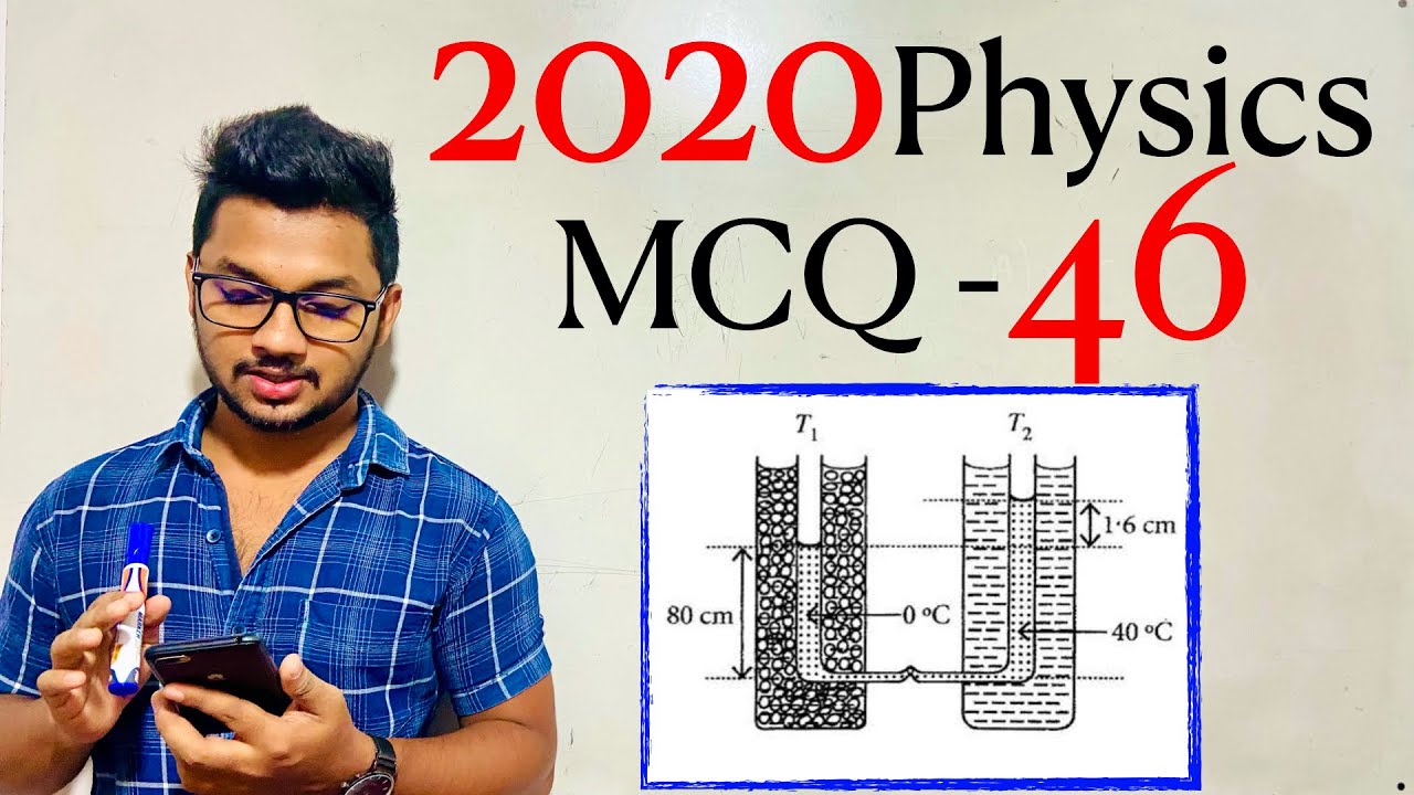 2020 Physics MCQ 46  | By Sandun K. Dissanayaka | Channel A+