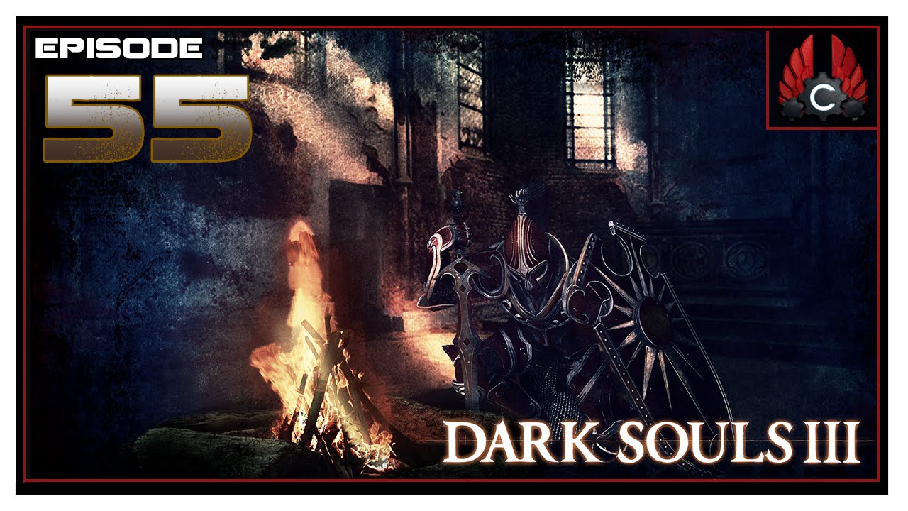 CohhCarnage Plays Dark Souls 3 Press Release - Episode 55