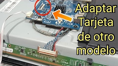 COMO ADAPTAR OTRA TARJETA Y CABLE LVDS
