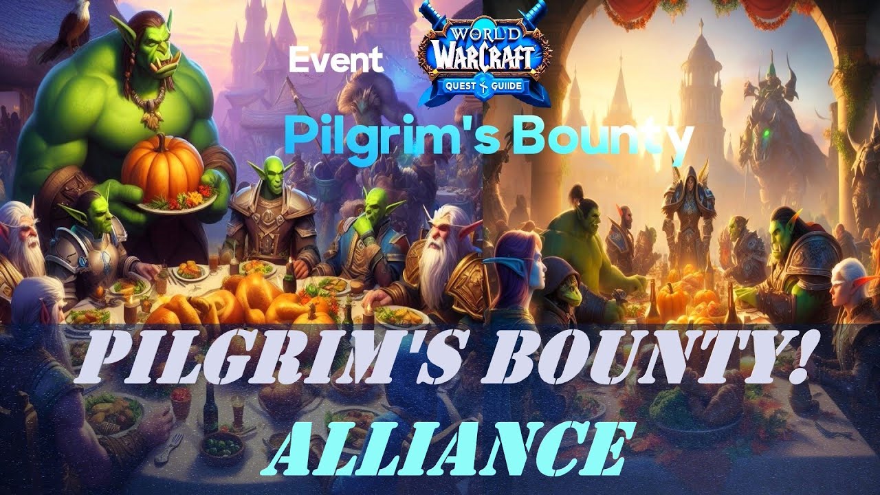 Pilgrim's Bounty! Wow Quest Pilgrim's Bounty Event Alliance YouTube