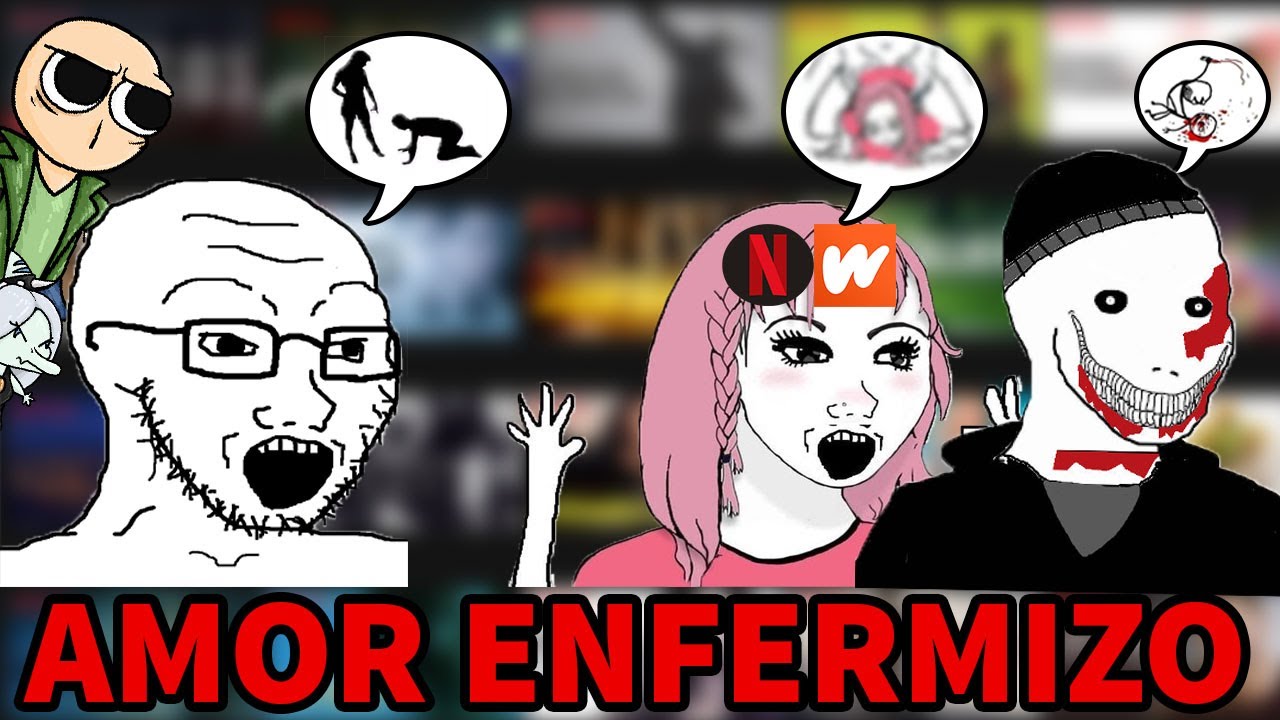 El horrible amor en el entretenimiento -SoyElAnon-