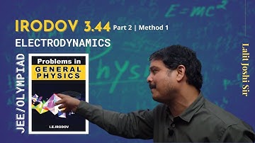IE Irodov 3.44 (Part 2) Method 1 | Electric field vector by potential gradient | Lalit joshi sir