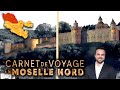 Carnet de voyage en moselle nord