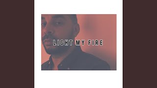 Light My Fire